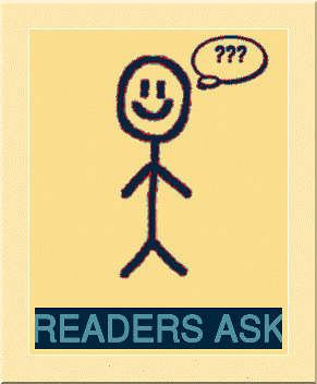 Readers Ask